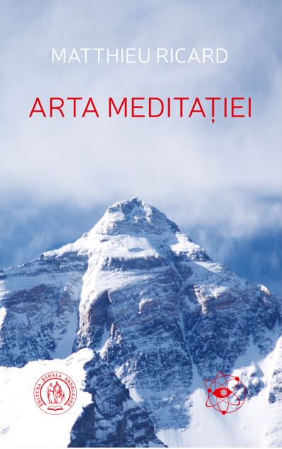 Arta meditatiei - Matthieu Ricard