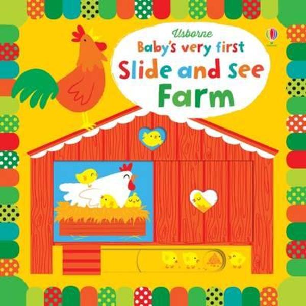 Baby's Very First Slide and See Farm - Fiona Watt