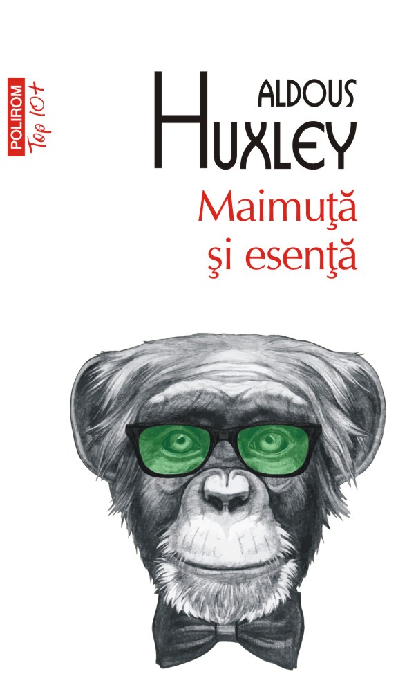 Maimuta si esenta - Aldous Huxley