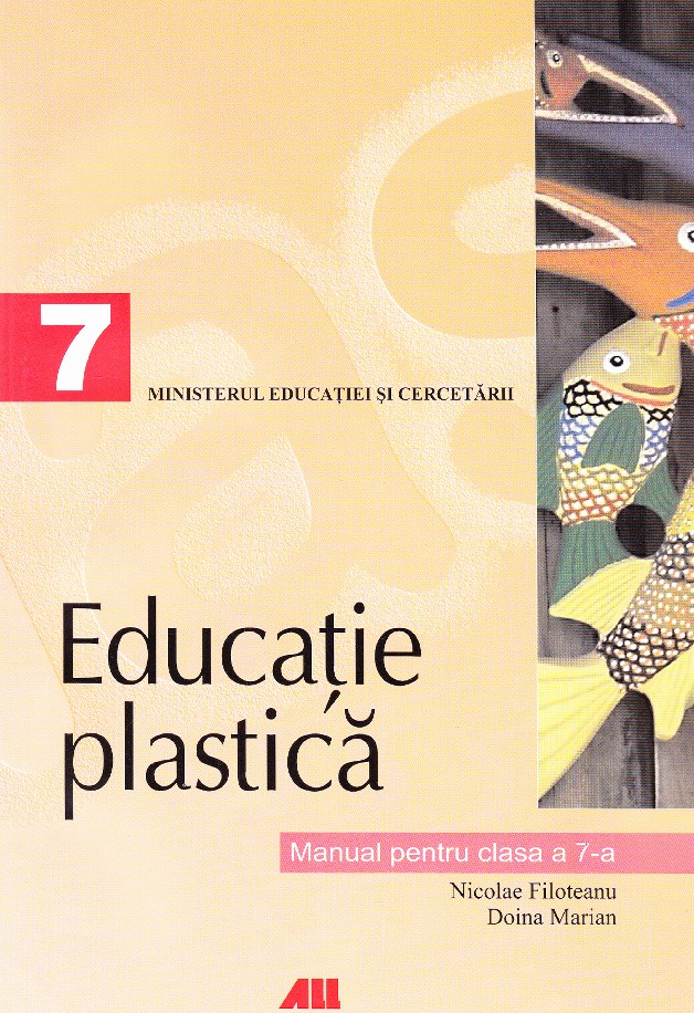 Educatie plastica Clasa a 7-a - Nicolae Filoteanu, Doina Marian