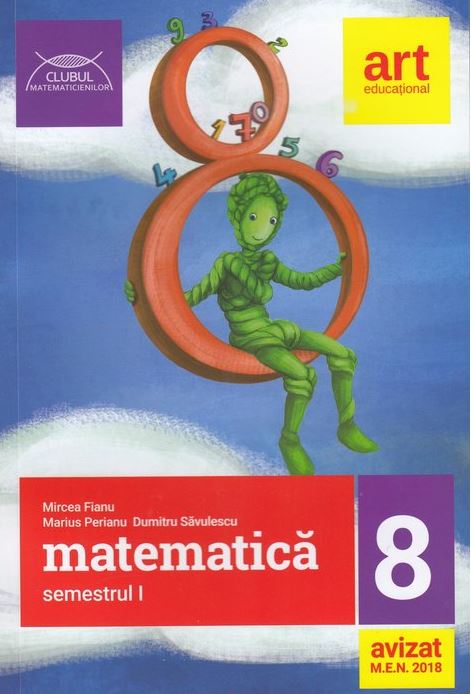 Matematica - Clasa 8 Sem.1 - Mircea Fianu, Marius Perianu