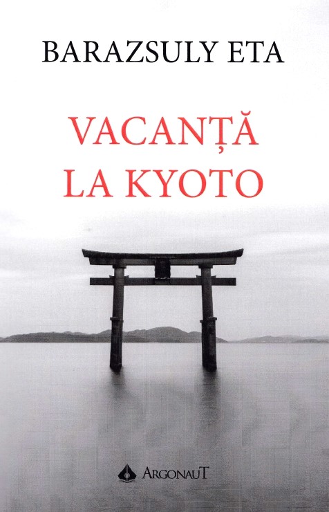 Vacanta la Kyoto - Baraszuly Eta