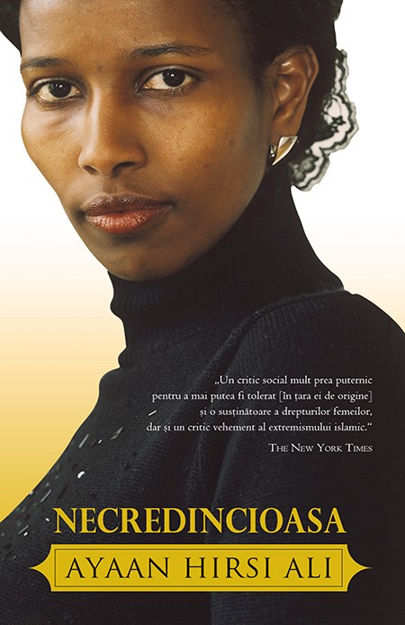Necredincioasa - Ayaan Hirsi Ali