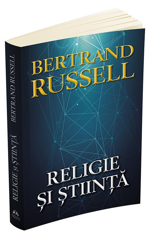 Religie si stiinta Ed. 2 - Bertrand Russell