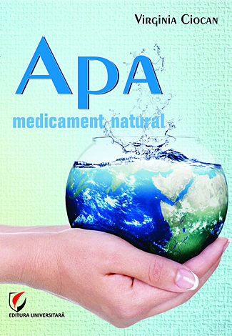 Apa, medicament natural - Virginia Ciocan