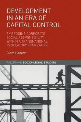 Development in an Era of Capital Control - Ciara Hackett