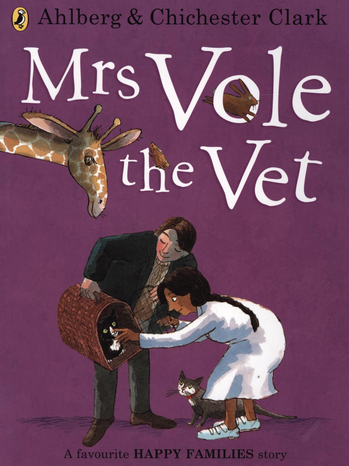 Mrs Vole the Vet - Allan Ahlberg