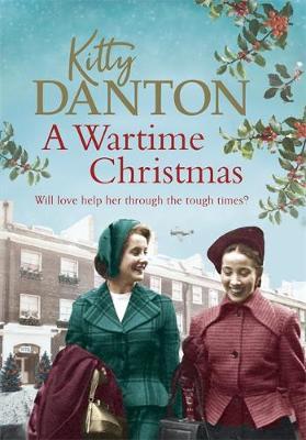 Wartime Christmas - Kitty Danton