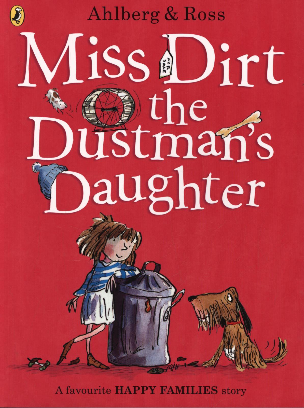 Miss Dirt the Dustman's Daughter - Allan Ahlberg
