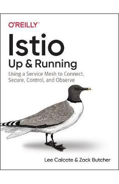 Coperta cărții 'Istio: Up and Running - Lee Calcote'