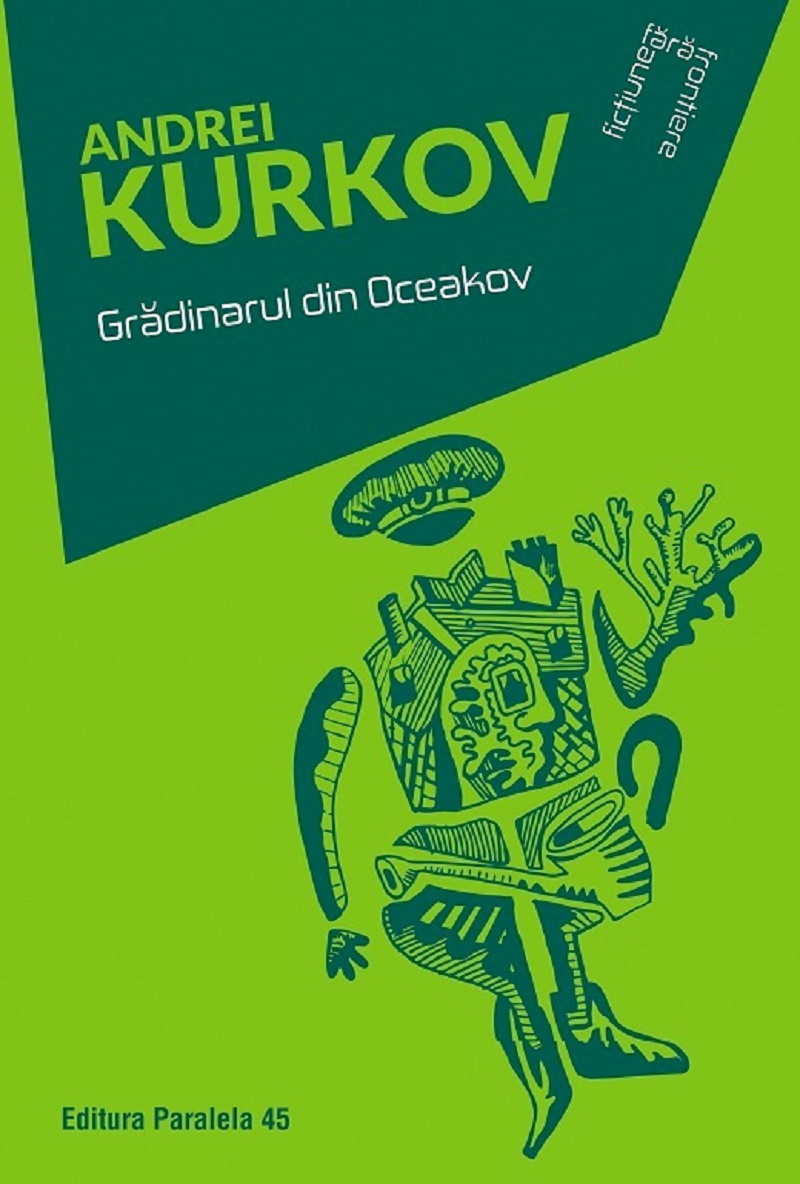 Gradinarul din Oceakov - Andrei Kurkov