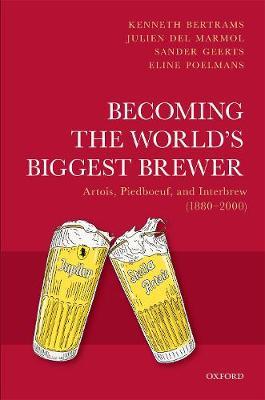Becoming the World's Biggest Brewer - Kenneth Bertrams