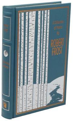 Collection of Poems by Robert Frost - Robert Frost