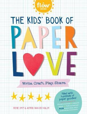Kids' Book of Paper Love - Irene Smit