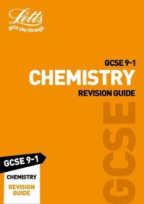 GCSE 9-1 Chemistry Revision Guide -  