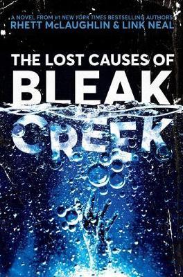 Lost Causes of Bleak Creek - Rhett McLaughlin