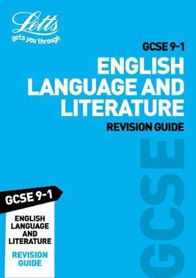 GCSE 9-1 English Language and English Literature Revision Gu -  