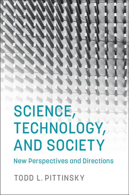 Science, Technology, and Society - Todd L Pittinsky