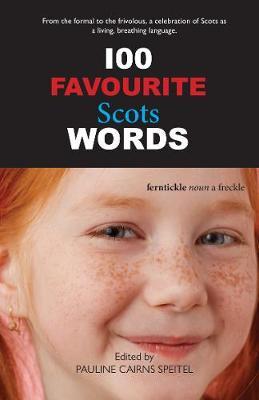 100 Favourite Scots Words - Pauline Speitel