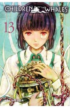 Coperta cărții Children of the Whales, Vol. 13 - Abi Umeda
