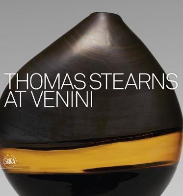 Thomas Stearns at Venini: 1960-1962 - Marino Barovier