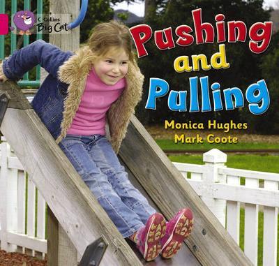 Pushing and Pulling - Monica Hughes