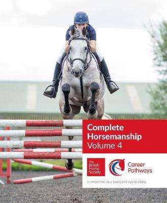 BHS Complete Horsemanship Volume 4 -  