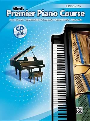 Premier Piano Course Lesson Book, Bk 2a -  