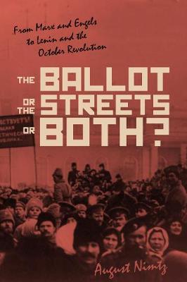 Ballot, the Streets-or Both - August Nimtz