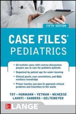 Case Files Pediatrics, Fifth Edition - Eugene Toy