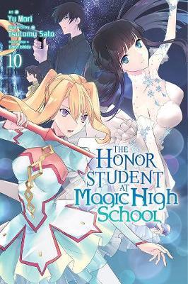 Honor Student at Magical High School, Vol. 10 - Tsutomu Satou