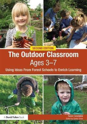 Outdoor Classroom Ages 3-7 - Karen Constable