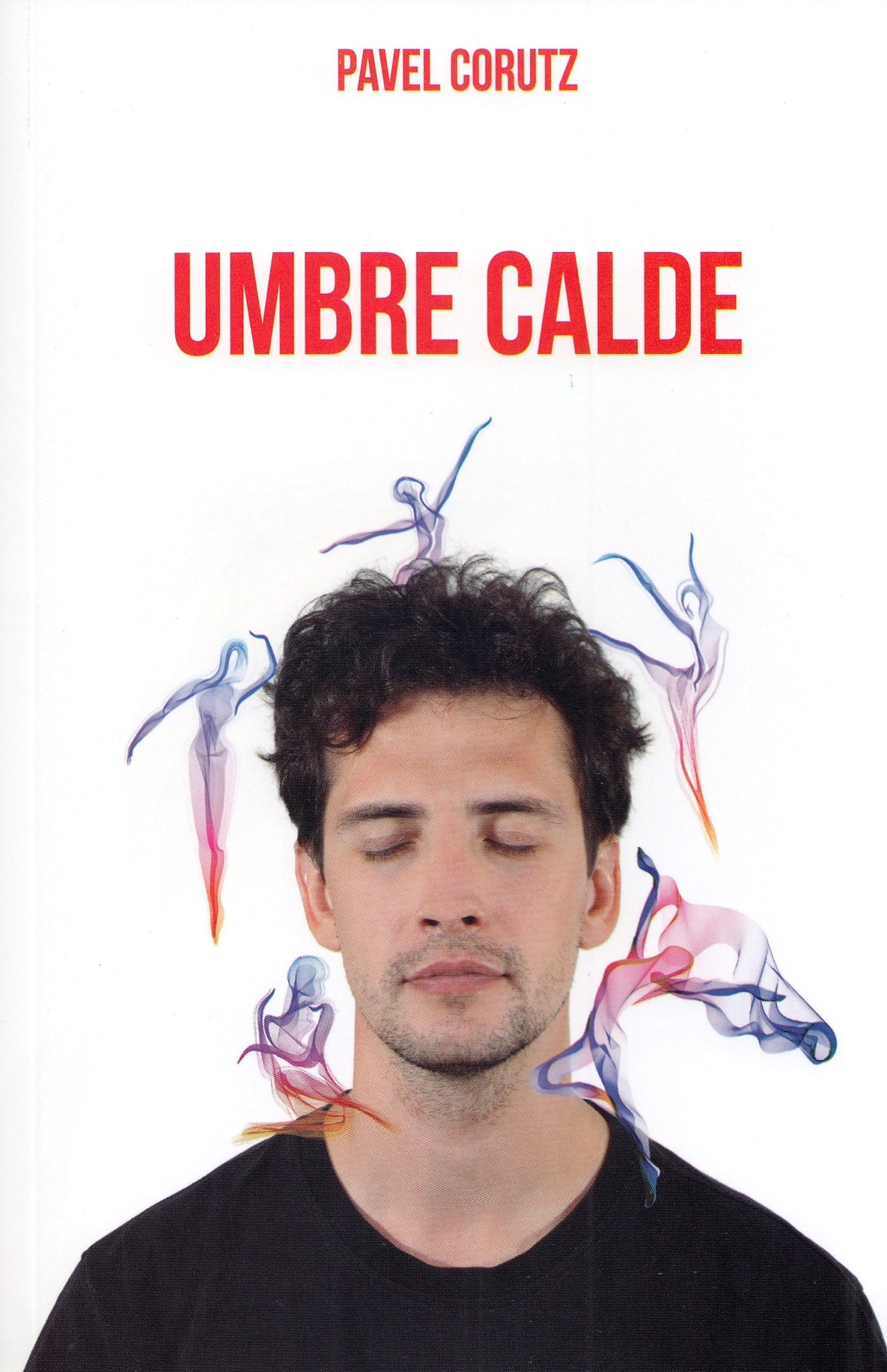 Umbre calde - Pavel Corutz