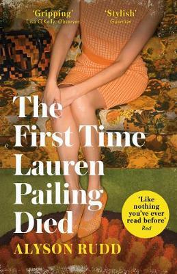 First Time Lauren Pailing Died - Alyson Rudd