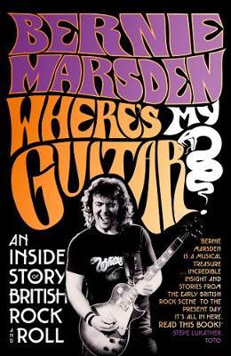 Where's My Guitar? - Bernie Marsden