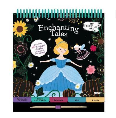 My Scratch Art: Enchanting Tales - Lindsay Dale-Scott