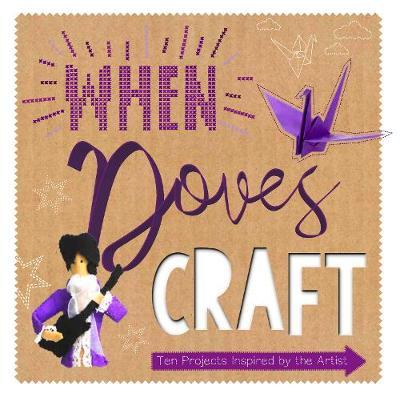 When Doves Craft - Sonia Bownes