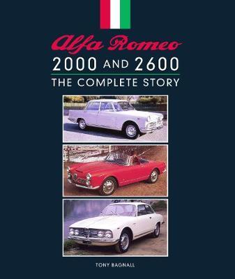 Alfa Romeo 2000 and 2600 - Tony Bagnall
