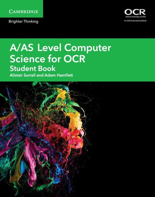 A/AS Level Computer Science for OCR Student Book -  