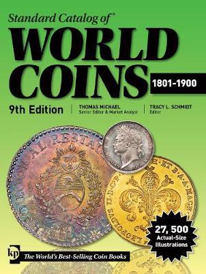 Standard Catalog of World Coins, 1801-1900 - Thomas Michael