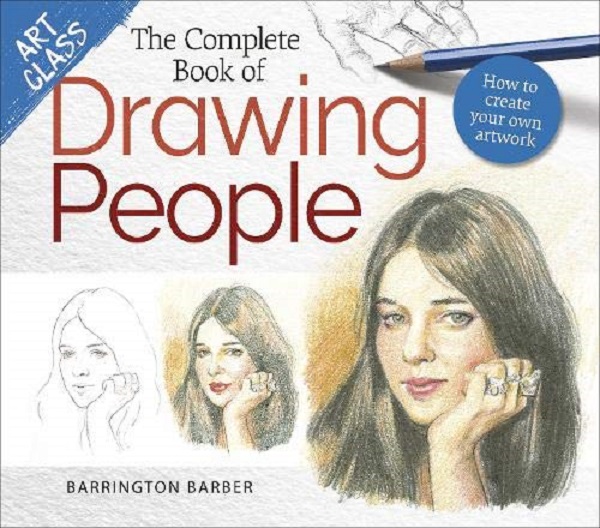 The Complete Book of Drawing People - Barrington Barber