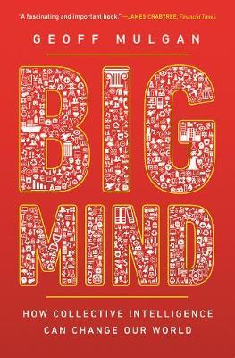 Big Mind - Geoff Mulgan
