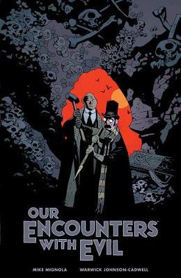Our Encounters With Evil - Mike Mignola