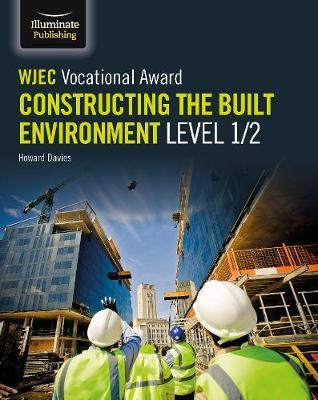WJEC Vocational Award Constructing the Built Environment Lev - Howard Davies