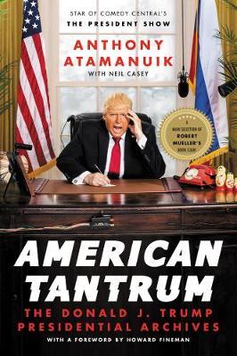 American Tantrum - Anthony Atamanuik