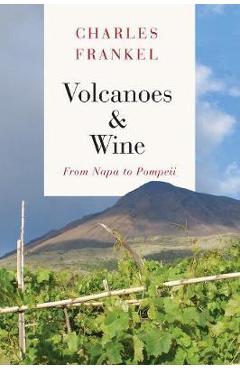 Volcanoes and Wine - Charles Frankel