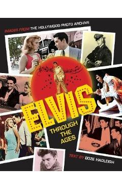 Coperta cărții 'Elvis Through the Ages -'