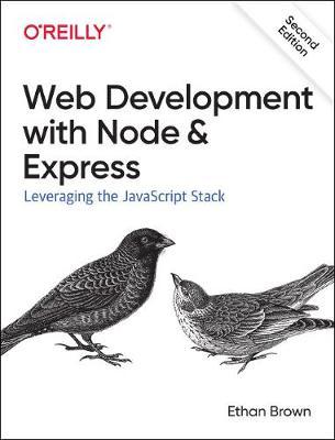 Web Development with Node and Express - Ethan Brown
