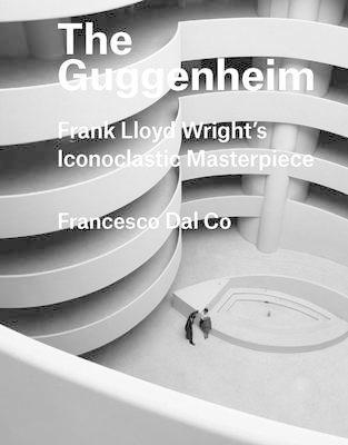 Guggenheim - Francesco Dal Co