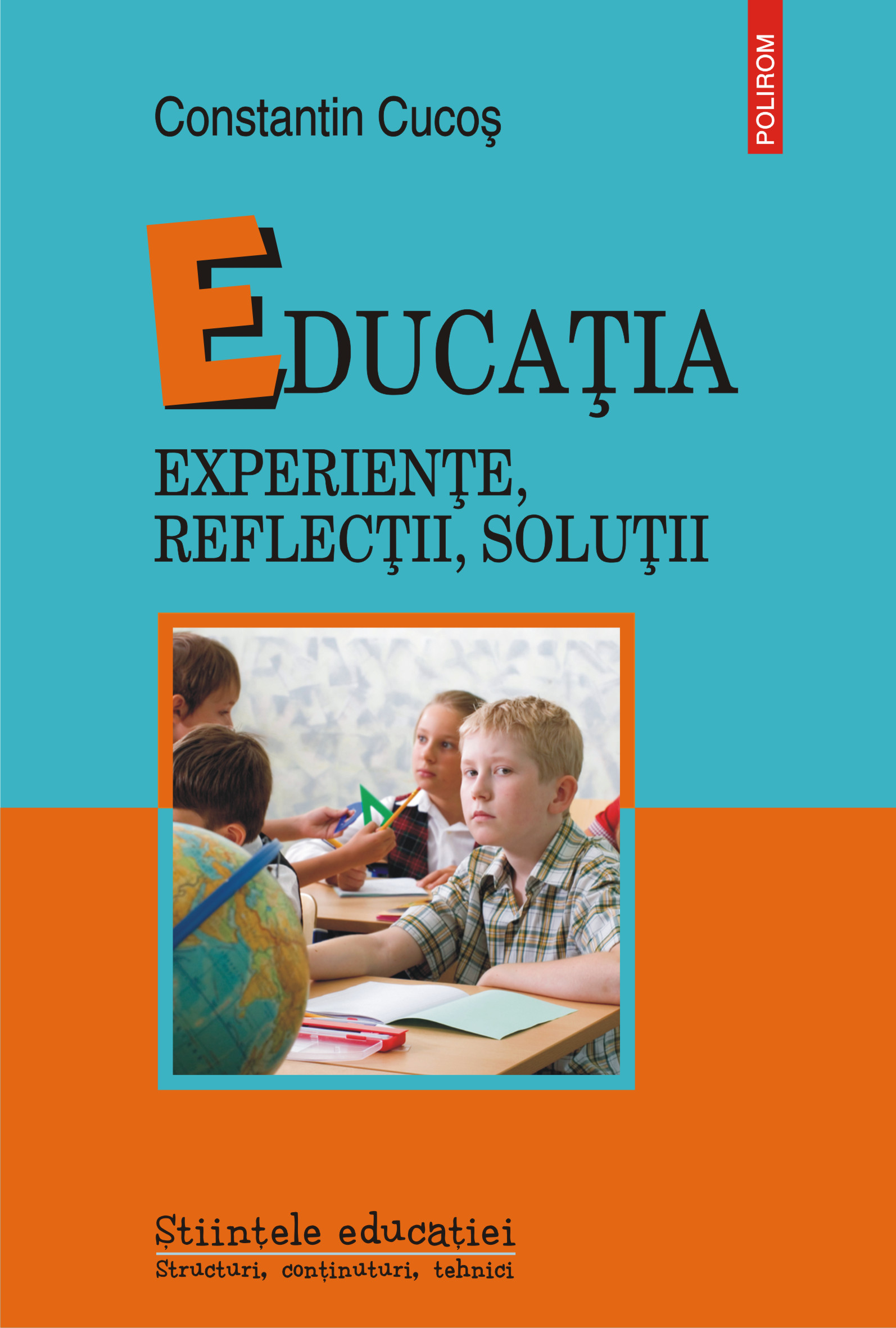 eBook Educatia. Experiente, reflectii, solutii - Constantin Cucos